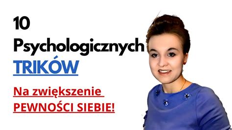 Podcast Psychologicznych Trik W Na Zwi Kszenie Pewno Ci Siebie