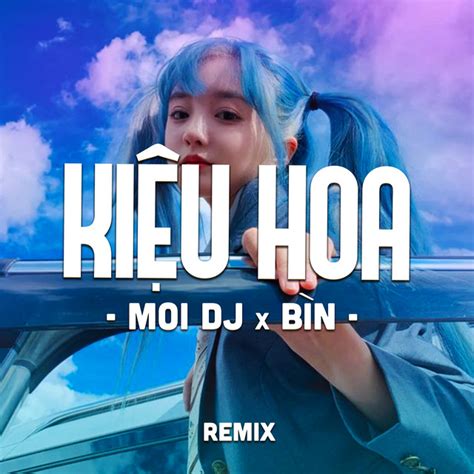 Ki U Hoa Remix Single By Moi Dj Spotify