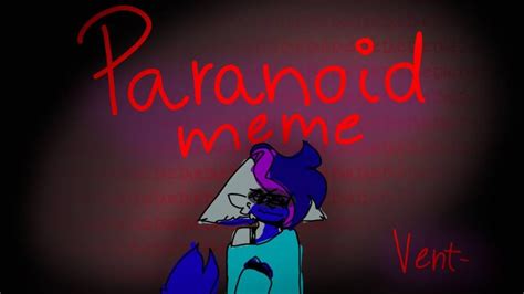 PARANOID Animation Meme Flipaclip YouTube