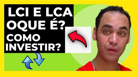 Como Investir Em Letras De Cr Ditos Imobili Rios Lci Lca Youtube