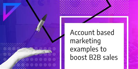 Account Based Marketing Examples Strategies For Success