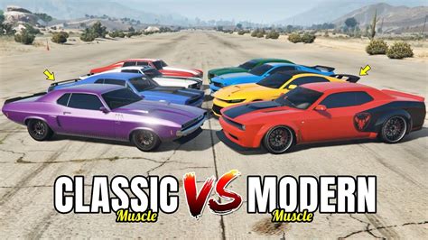 Gta 5 Online Classic Muscle Vs Modern Muscle Which Is Fastest Youtube