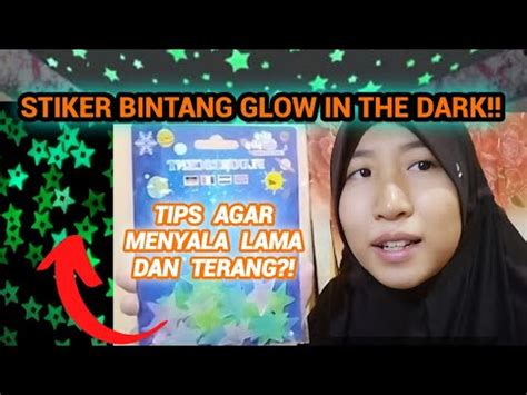 Review Jujur Stiker Bintang Glow In The Dark Tips Agar Terang Stiker