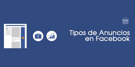 Tipos De Anuncios En Facebook Struoweb