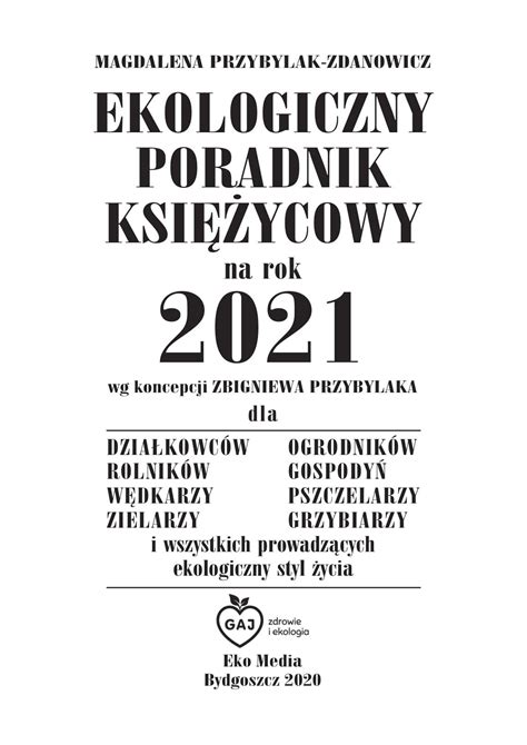 Kalendarz Biodynamiczny Ekologiczny Poradnik Ksi Ycowy E