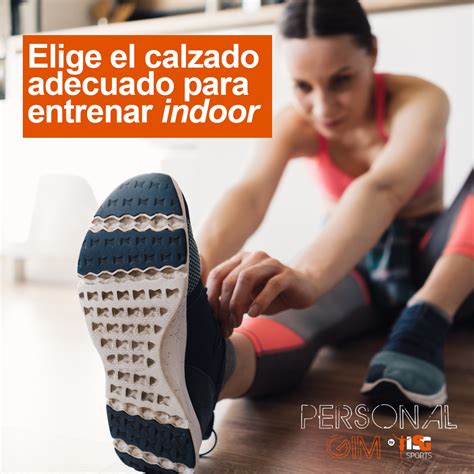 Elige El Calzado Adecuado Para Entrenar Indoor Personal Gim