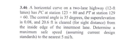 Solved A Horizontal Curve On A Two Lane Highway Ft Chegg