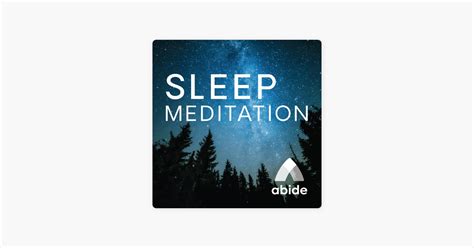 ‎abide Bible Sleep Meditation On Apple Podcasts