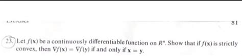 Solved 23 Let F X Be A Continuously Differentiable