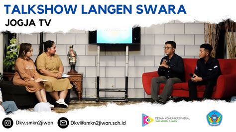 LIVE TALKSHOW LANGEN SWARA JOGJA TV DKV SMKN 2 JIWAN YouTube