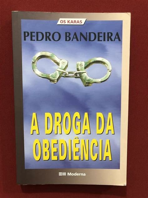 Livro A Droga Da Obediência Pedro Bandeira Seminovo