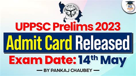 UPPSC Admit Card 2023 Released UPPSC Prelims Admit Card 2023 UPPCS