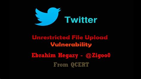 Twitter Unrestricted File Upload Vulnerability Youtube