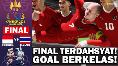 Gol Berkelas Timnas Garuda Indonesia Vs Thailand Final Sea Games