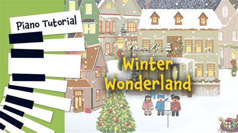 Winter Wonderland - Piano Sheet Music PDF - Tutorial Video