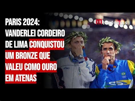 Paris 2024 Vanderlei Cordeiro De Lima Conquistou Um Bronze Que Valeu