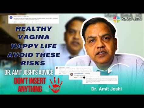 Healthy Vagina Happy Life Avoid These Risks Dr Amit Joshi S Advice