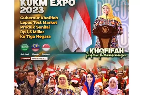 Buka Th Kukm Expo Gubernur Khofifah Lepas Ekspor Test Market