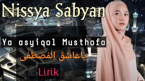 Nissya Sabyan Sholawat Ya Asyiqol Mustofaademm Bangeeettt Youtube