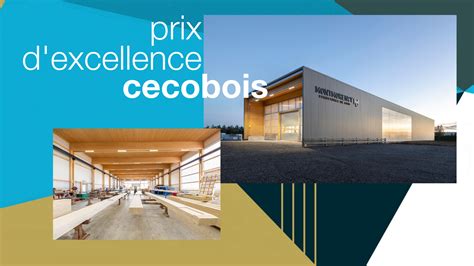 Prix Dexcellence Cecobois Une Opportunit De Faire Partie Des