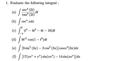 Solved Evaluate The Following Integral