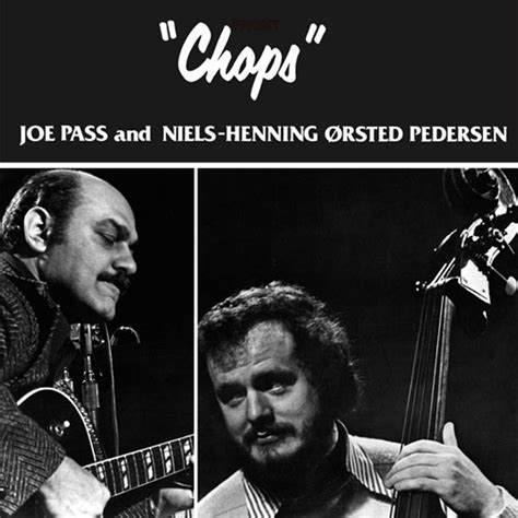 Joe Pass And Niels Henning Orsted Pedersen Chops Lp