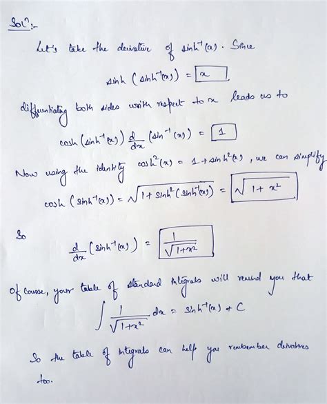 [Solved] Let's take the derivative of sinh - (x). Since sinh (sinh - (x)) =... | Course Hero