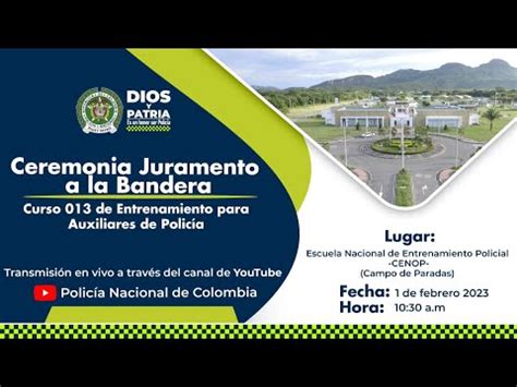 EnVivo Ceremonia Juramento A La Bandera Curso 013 Para Auxiliares De