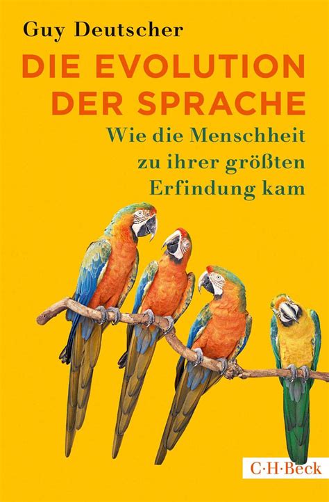 Die Evolution Der Sprache Wie Die Menschheit Zu Ihrer Größten