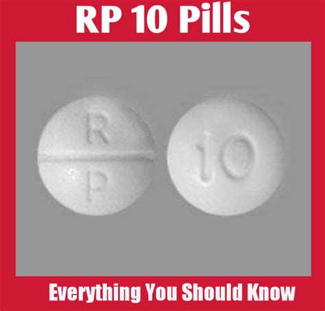 Rp 10 Pill Everything You Should Know Public Health