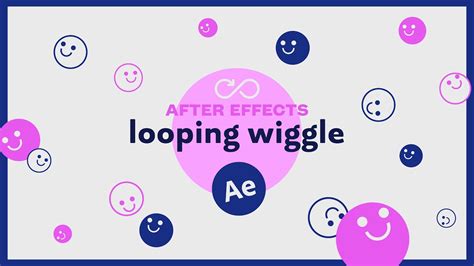 Creating A Looping Wiggle Effect In After Effects Tutorial Youtube