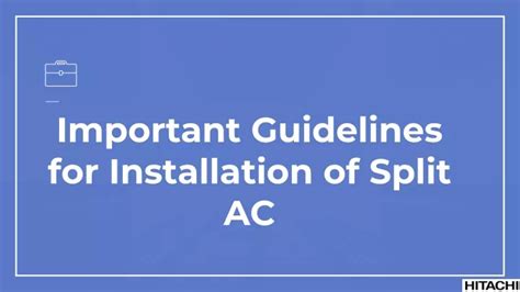 PPT Important Guidelines For Installation Of Split AC PowerPoint