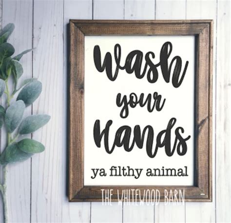 Wash Your Hands Ya Filthy Animal Wood Framed Canvas Sign Etsy