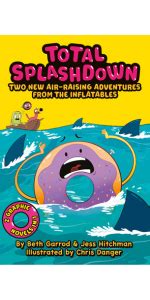 The Inflatables Featuring Two Splashtastic Stories Bad Air Day And