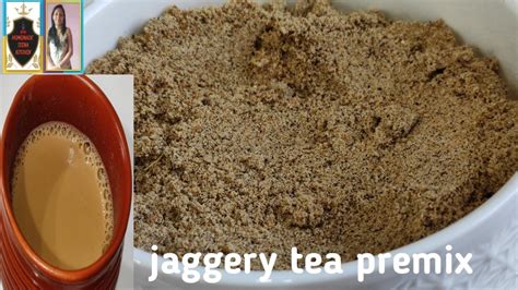 Jaggery Tea Premix Instant Gud Ki Chai Jeggery