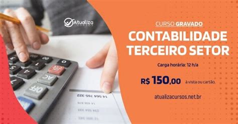 Contabilidade Aplicada S Normas Do Terceiro Setor Gravado Online