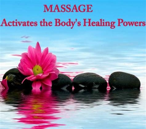 Massage Activates The Body S Healing Powers Book A Massage Today At Blue Skies Massage