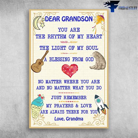 Dear Grandson You Are The Rhythm Of My Heart The Light Of My Soul Love ...