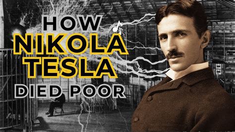 The Tragic Story Of How Nikola Tesla Ended Up Poor Youtube