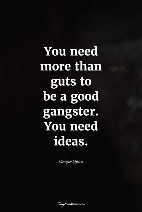 65 Famous Gangster Quotes – Tiny Positive