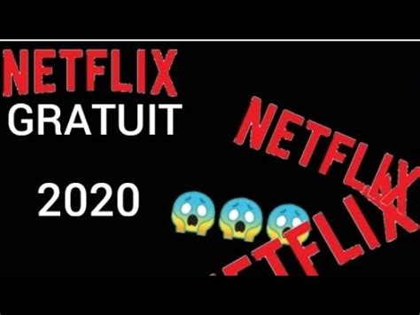 AVOIR NETFLIX GRATUITEMENT À VIE YouTube