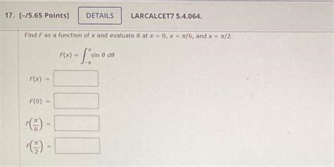 Solved 17 15 65 Points DETAILS LARCALCET7 5 4 064 Find Chegg