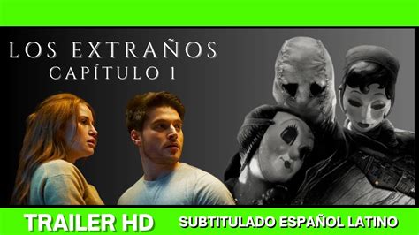 Los Extra Os Capitulo Trailer Espa Ol Latino Subtitulado