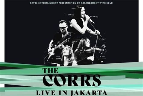 The Corrs Gelar Konser Di Jakarta Ini Jadwal Dan Harga Tiket