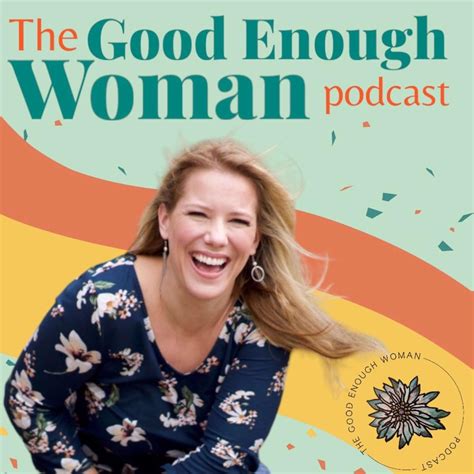 Jenny Gill On Living In The Shadows The Good Enough Woman Podcast Listen Notes