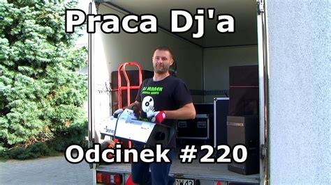 Praca Dj A Odcinek Kolejne Urodziny W Ewadzie Youtube