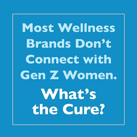Most Wellness Brands Don’t Connect with Gen Z Women. What’s the Cure?