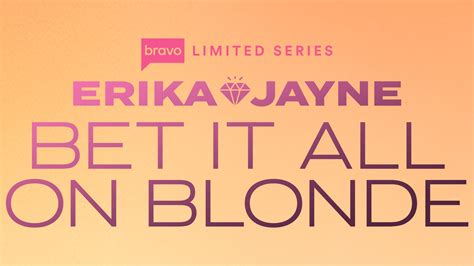 Erika Jayne Bet It All On Blonde NBC