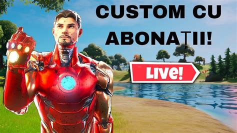 Live Fortnite Rom Nia Jucam Custom Cu Abona Ii Youtube