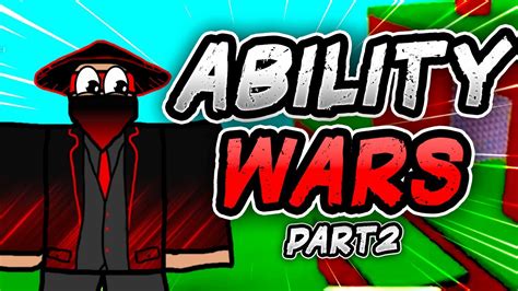 The Second Part Of The Roblox Ability Wars Experience Youtube